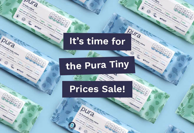 Hey big people – don’t miss out on Pura’s TINY prices!